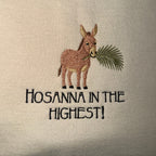 Hosanna in the Highest Crewneck Sweatshirt