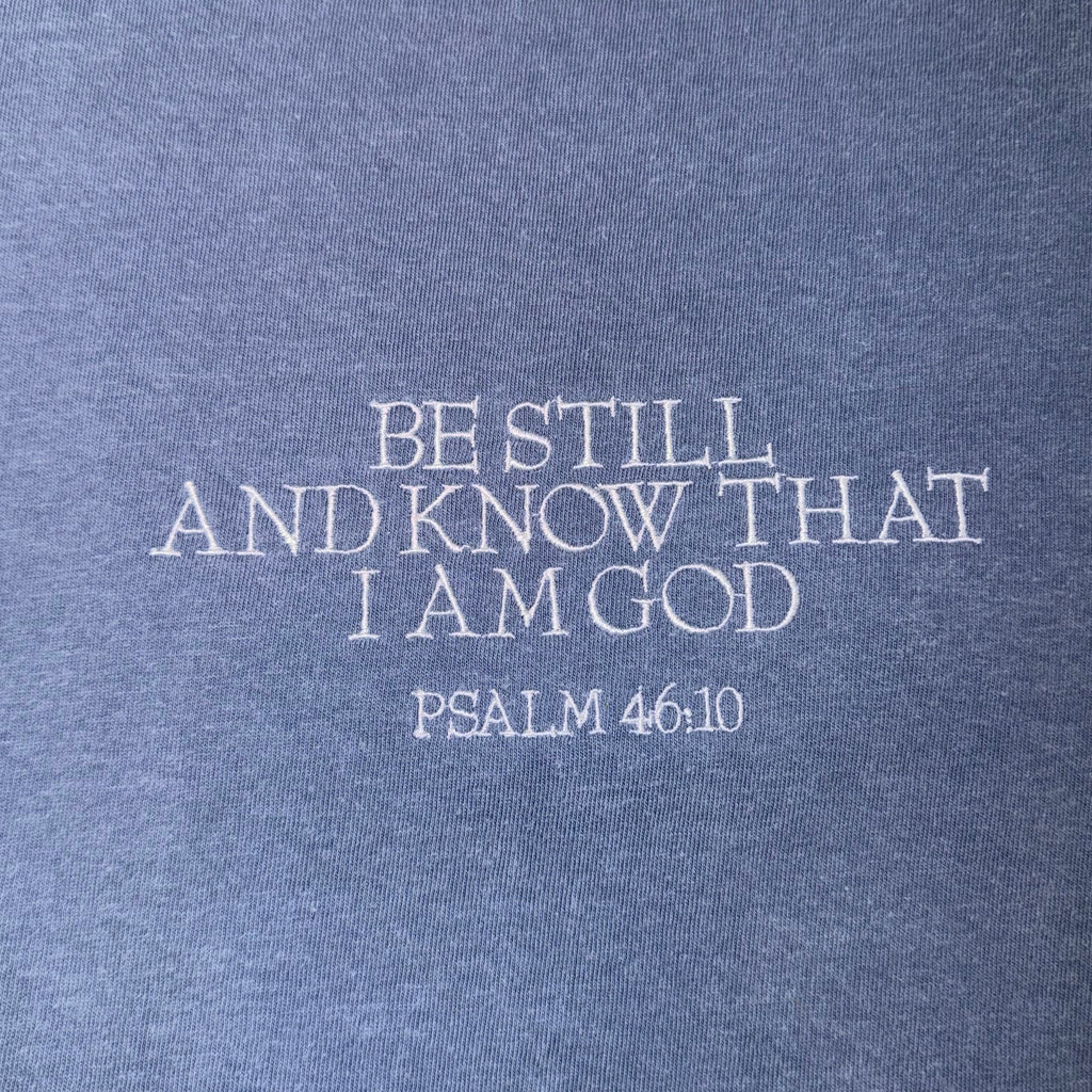 Be Still Tee