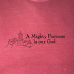 A Mighty Fortress Tee